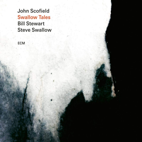 SCOFIELD, JOHN / BILL STEWART / STEVE SWALLOW - SWALLOW TALESSCOFIELD, JOHN - BILL STEWART - STEVE SWALLOW - SWALLOW TALES.jpg